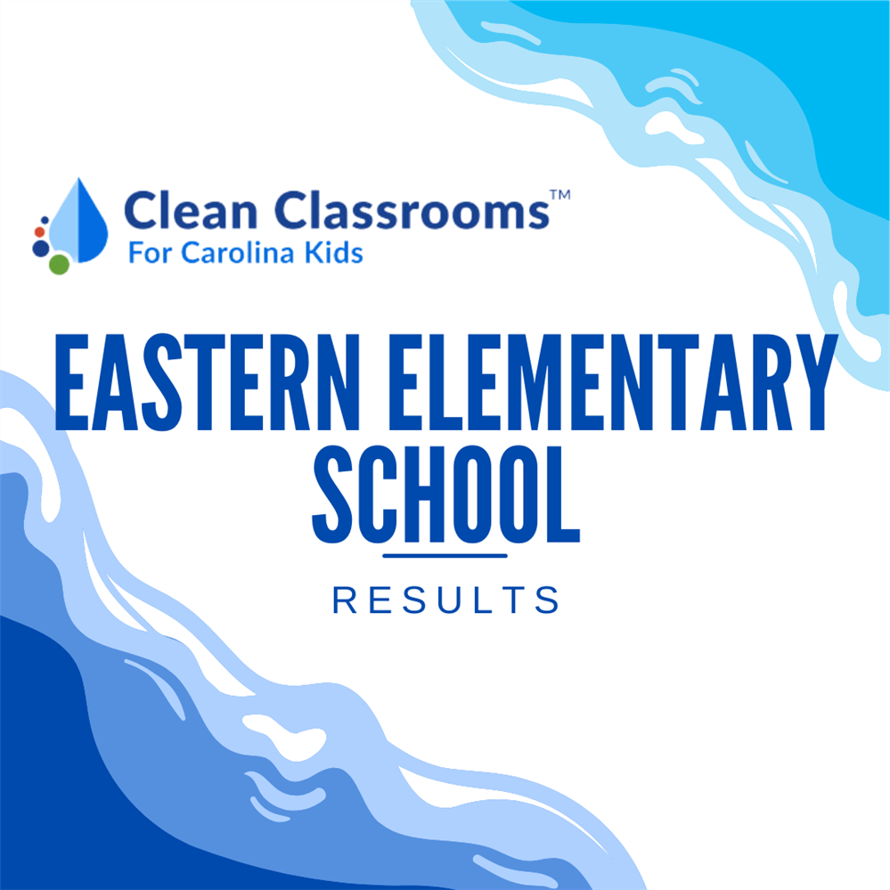  Eastern Elementary School Clean Classrooms Results